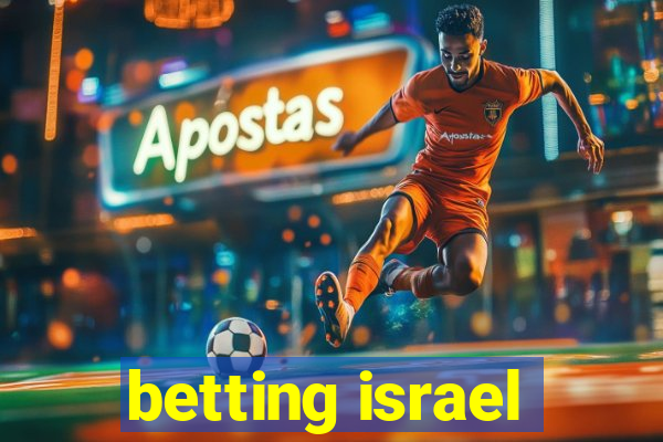 betting israel