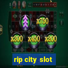 rip city slot