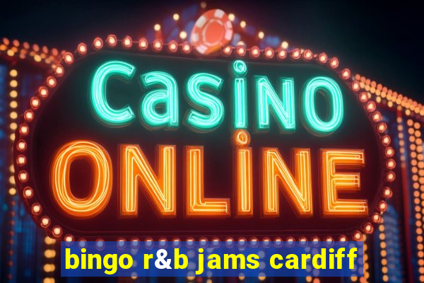 bingo r&b jams cardiff