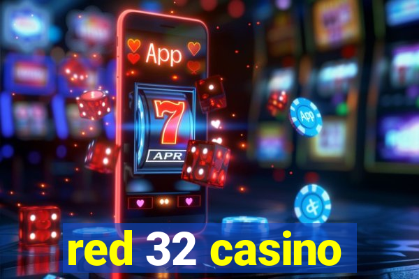 red 32 casino