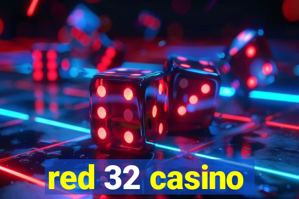 red 32 casino