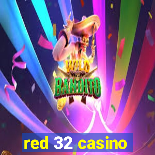 red 32 casino