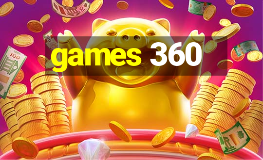 games 360