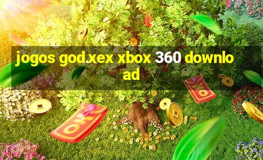 jogos god.xex xbox 360 download