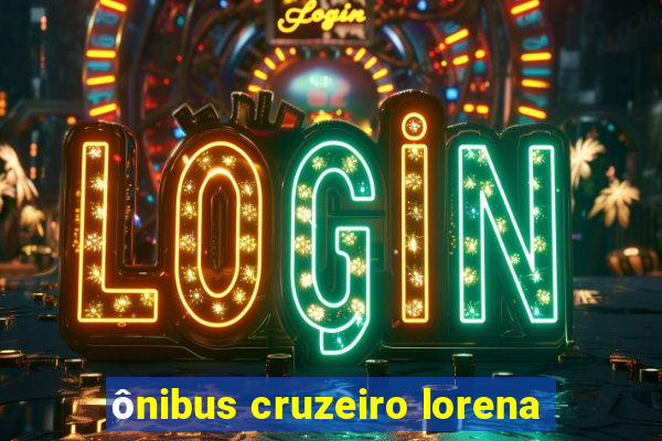 ônibus cruzeiro lorena