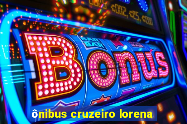 ônibus cruzeiro lorena