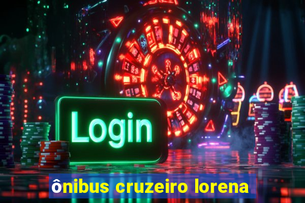 ônibus cruzeiro lorena