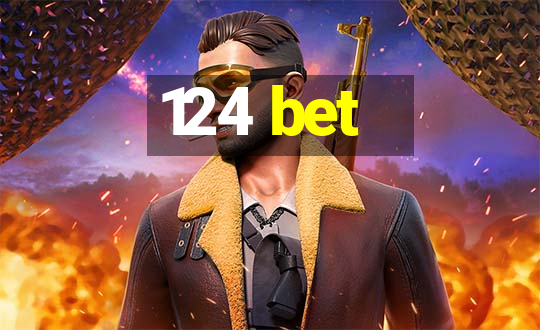 124 bet