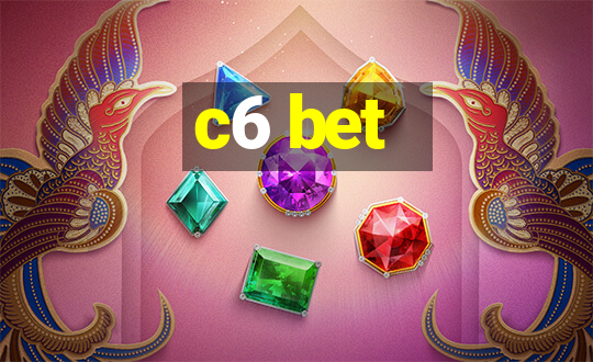 c6 bet