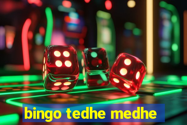 bingo tedhe medhe