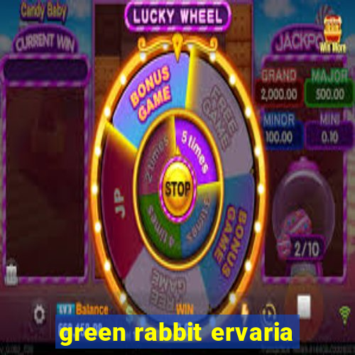 green rabbit ervaria