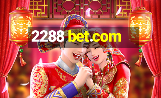 2288 bet.com