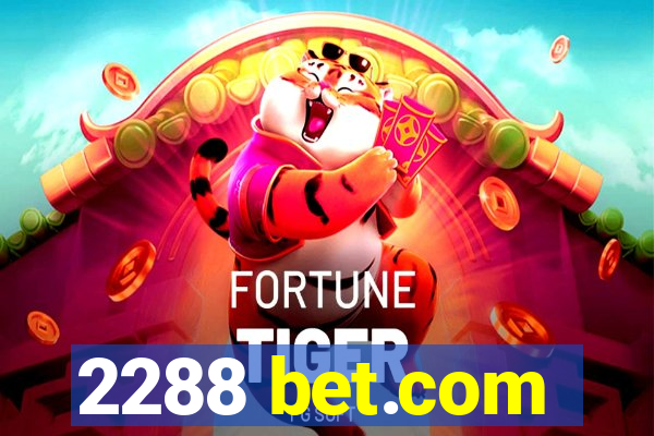 2288 bet.com