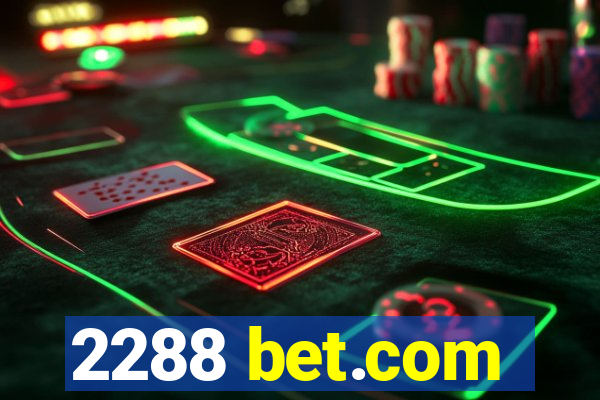 2288 bet.com