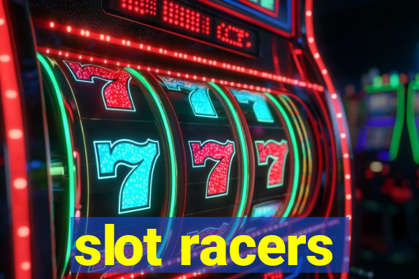 slot racers