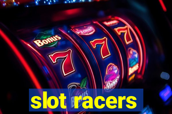 slot racers