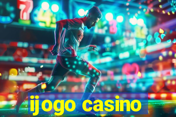 ijogo casino