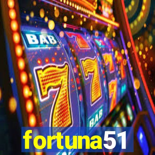 fortuna51