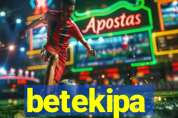 betekipa