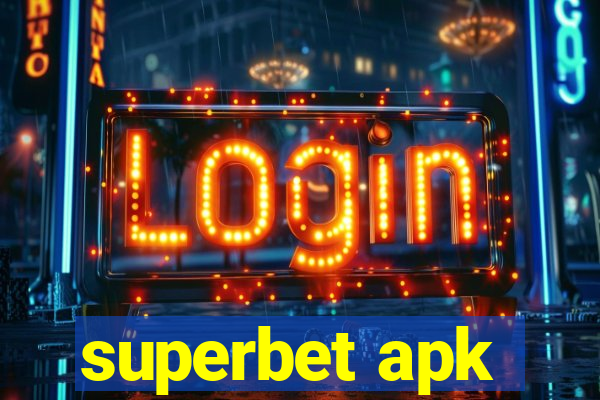 superbet apk