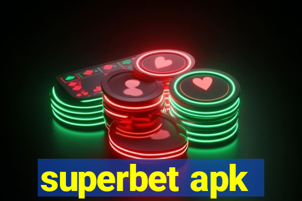 superbet apk