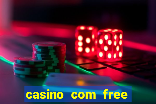 casino com free bonus no deposit