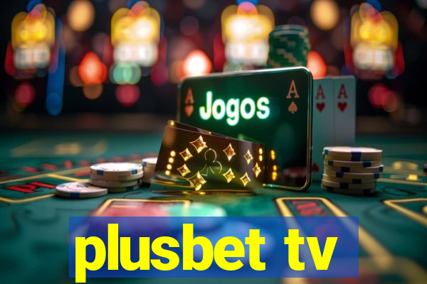 plusbet tv