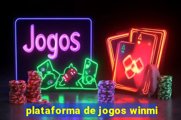 plataforma de jogos winmi