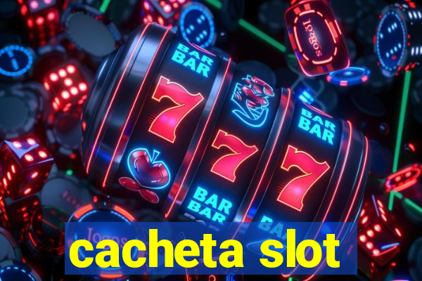 cacheta slot