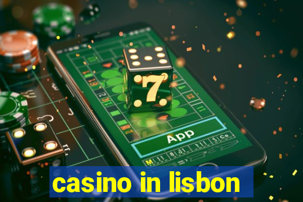 casino in lisbon