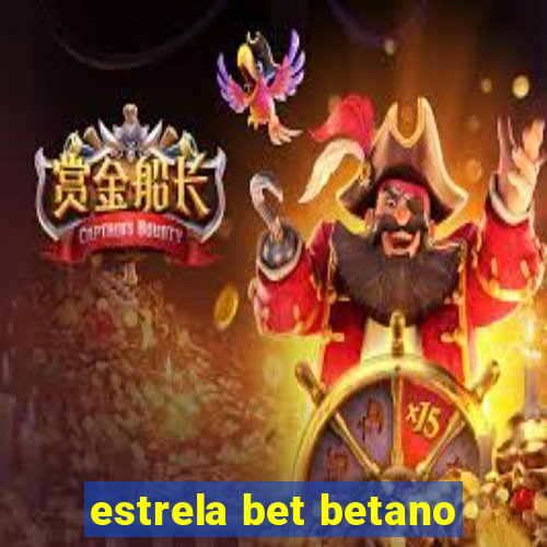 estrela bet betano