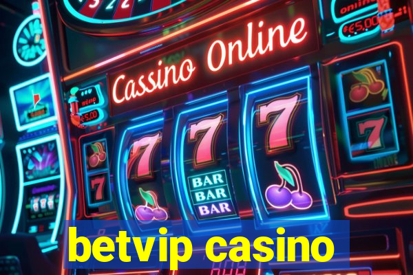 betvip casino