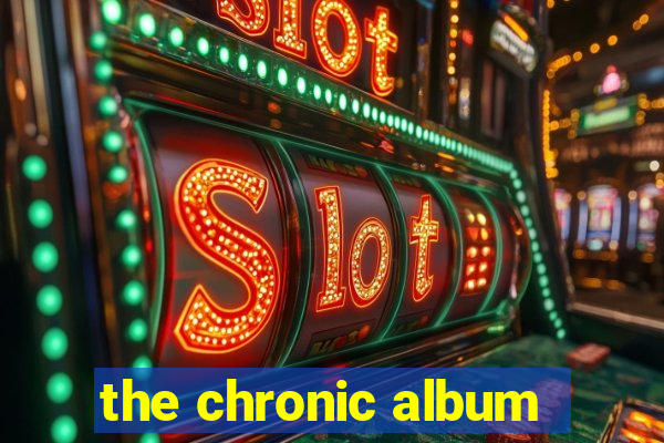 the chronic album