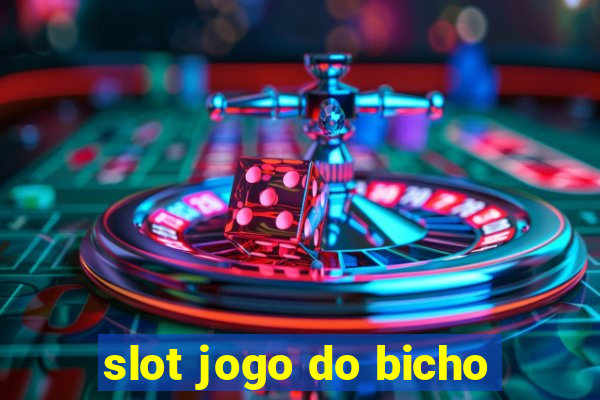 slot jogo do bicho