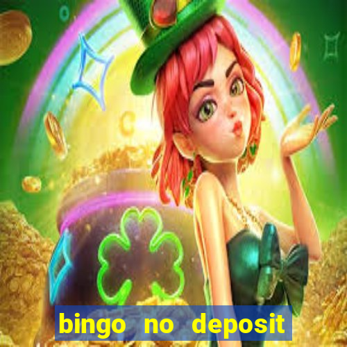 bingo no deposit win real money