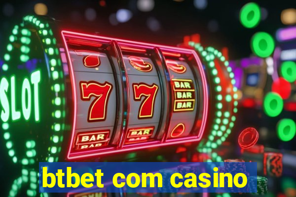 btbet com casino