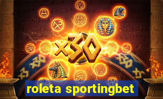 roleta sportingbet