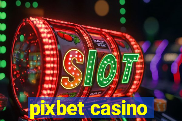 pixbet casino