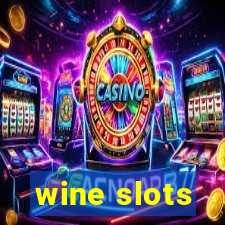 wine slots