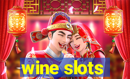 wine slots