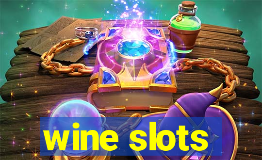 wine slots