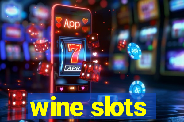 wine slots