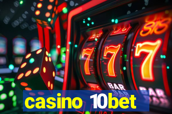 casino 10bet