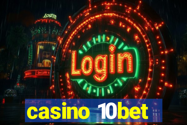 casino 10bet