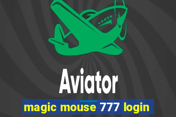 magic mouse 777 login