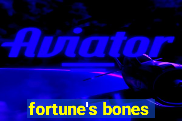 fortune's bones