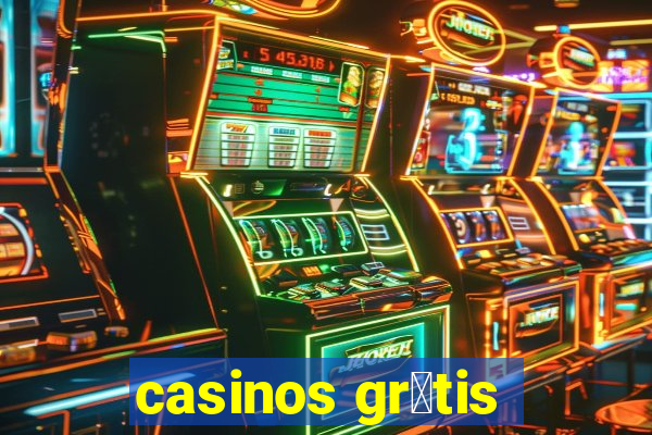 casinos gr谩tis