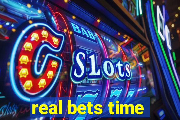 real bets time