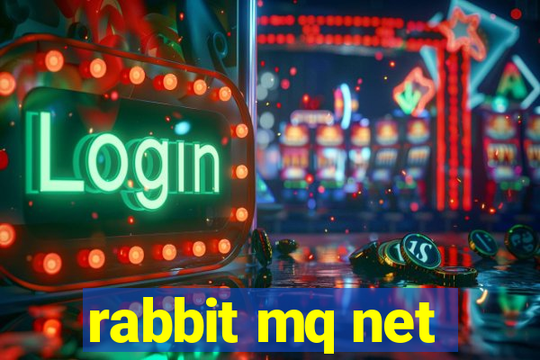 rabbit mq net