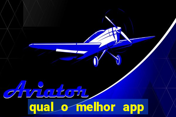 qual o melhor app de aposta